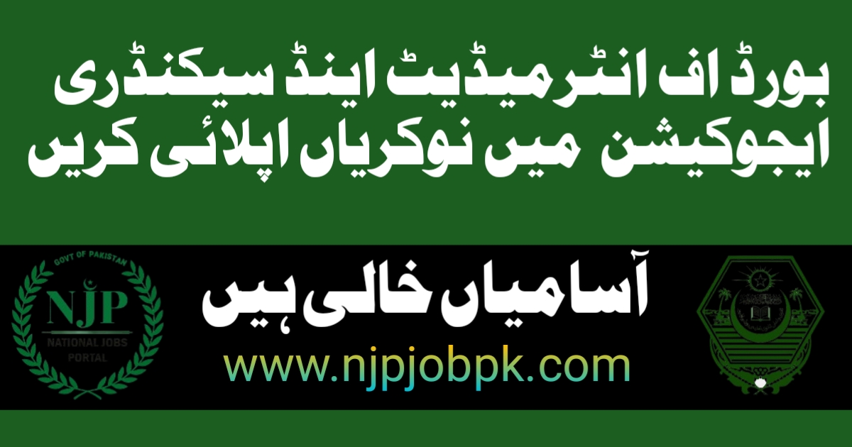 Board of Intermediate & Secondary Education Jobs 2024 Online Apply 